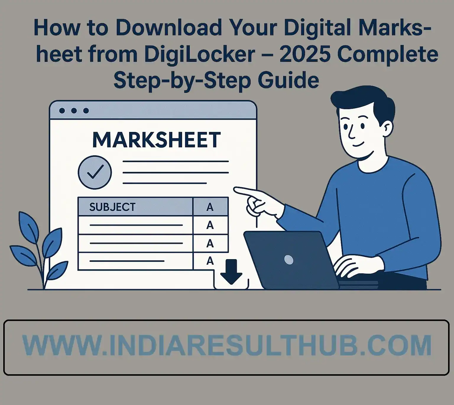 How to Download Your Digital Marksheet from DigiLocker