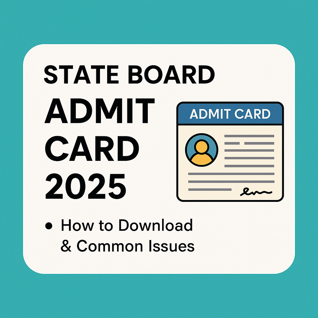 State Board Admit Card 2025